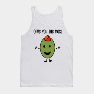 Olive You The Most Tank Top